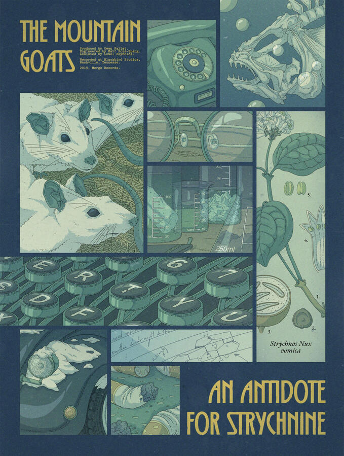Poster style color illustration based on The Mountain Goats' An Antidote for Strychnine song, composed of several panels displaying different images based on the song: lab rats, chemicals, fish bones... Green and blue tones predominate, and the text is yel Poster style color illustration based on The Mountain Goats' An Antidote for Strychnine song, composed of several panels displaying different images based on the song: lab rats, chemicals, fish bones... Green and blue tones predominate, and the text is yel