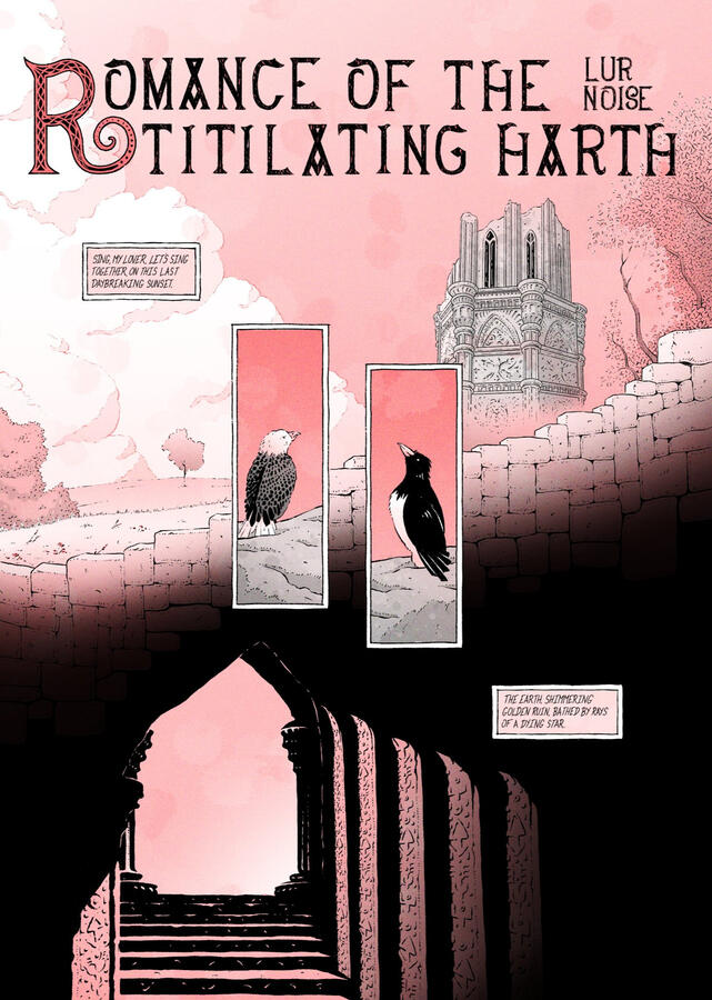 Comic page, in red and black tones. It shows a castle in a field, birds and the interior of a towet. The text says: "Sing, my love, let's sing together, on this last daybreaking sunset. The earth, shimmering golden ruin bathed by rays of a dying star."